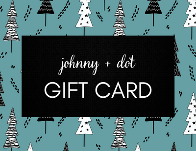 Johnny & Dot Gift Card